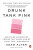 Drunk Tank Pink: And Other Unexpected Forces That Shape How We Think, Feel, and Behave - Adam Alter