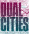 Dual Cities - 