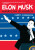 Elon Musk - Darryl Cunningham