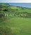 Fifty Places to Play Golf Before You Die: Golf Experts Share the World's Greatest Destinations - Chris Santella
