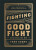Fighting the Good Fight Devotional for Men - Tony Evans