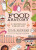 Food Anatomy - Julia Rothman,Rachel Wharton