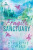 Fragile Sanctuary: A Sparrow Falls Special Edition - Catherine Cowles