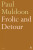 Frolic and Detour - Paul Muldoon
