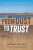 From Dust to Trust - Anthony Mitchell