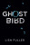 Ghost Bird - Lisa Fuller