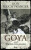 Goya aneb Strastná cesta poznání - Lion Feuchtwanger