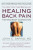 Healing Back Pain : The Mind-Body Connection - Sarno John E.
