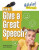 How Do I Give a Great Speech? - Sarah Eason,Louise A Spilsbury