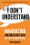 I Don't Understand - Buki Mosaku