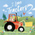 I Love Tractors! - Davina Bell