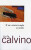 If on a Winter's Night a Traveler - Italo Calvino