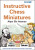 Instructive Chess Miniatures - Alper Efe Ataman