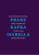 Isabella - Franz Kafka,Jiří Slíva,Markéta Mališová