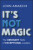 It's Not Magic - John Amaechi