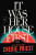 It Was Her House First - Cherie Priestová
