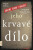 Jeho krvavé dílo - Burnet Graeme Macrae