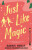 Just Like Magic - Sarah Hogle