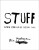 Stuff - Kim Hastreiter