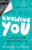 Knowing You - Dr Amanda Foo-Ryland