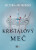 Křišťálový meč - Victoria Aveyardová