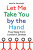Let Me Take You by the Hand - Jennifer Kavanagh