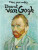 Maluj jako umělec - Vincent Van GOGH - -