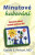 Minutové hubování - Gerald E. Nelson
