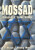 Mossad - Ian Black,Morris Benny