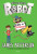 Můj brácha robot - Roboti se zbláznili! - James Patterson; Chris Grabenstein