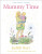Mummy Time - Judith Kerr