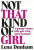 Not That Kind of Girl - Lena Dunhamová
