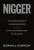 Nigger - Randall Kennedy