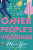 Other People's Weddings - Maisey Yates
