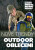 Outdoor oblečení. Nové trendy - Ivan Brezina