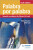 Palabra por Palabra Sixth Edition: Spanish Vocabulary for Edexcel A-level - Phil Turk,Mike Thacker