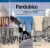 Pardubice dříve a dnes - Pavel Panoch