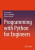 Programming with Python for Engineers - Gokturk Ucoluk,Sinan Kalkan,Onur T. Sehitoglu