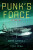 Punk''s Force - Tony Peak,Ward Carroll