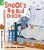 Read with Oxford: Stage 4: Snoot's Big Bad Dream and Other Stories - John Dougherty,Willis Jeanne,Puttock Simon,Aleesah Darlison,Dhami Narinder,Geoff Havel