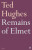 Remains of Elmet - Ted Hughes