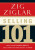 Selling 101 - Zig Ziglar