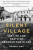 Silent Village - Robert Pike