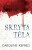 Skrytá těla - Caroline Kepnes