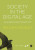 Society in the Digital Age: An Interactionist Perspective - Housley William