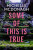 Some of This is True - Michelle McDonagh