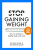Stop Gaining Weight The Easy Way - Alexander Adams,Dr Mike Dilkes