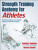 Strength Training Anatomy for Athletes - Fréderic Delavier,Michael Gundill