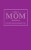 Stuff Every Mum Should Know - Flett Heather Gibbs,Moss Whitney