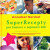 SuperRecepty pro kojence … - Annabel Karmelová